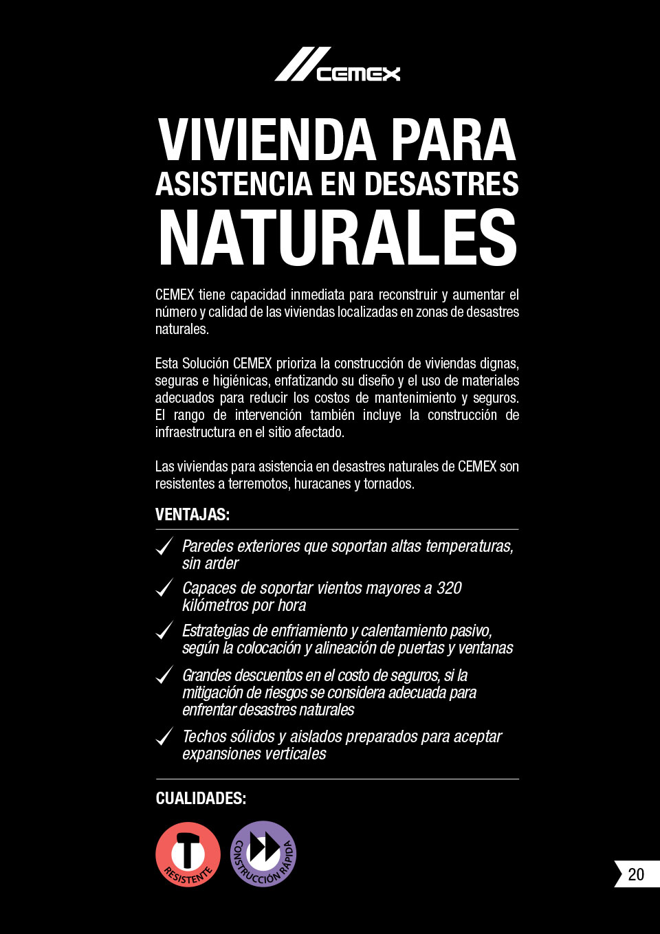 Una imagen que describe las características y evntajas de la solución de viviendas para asistencia de desastres naturales.