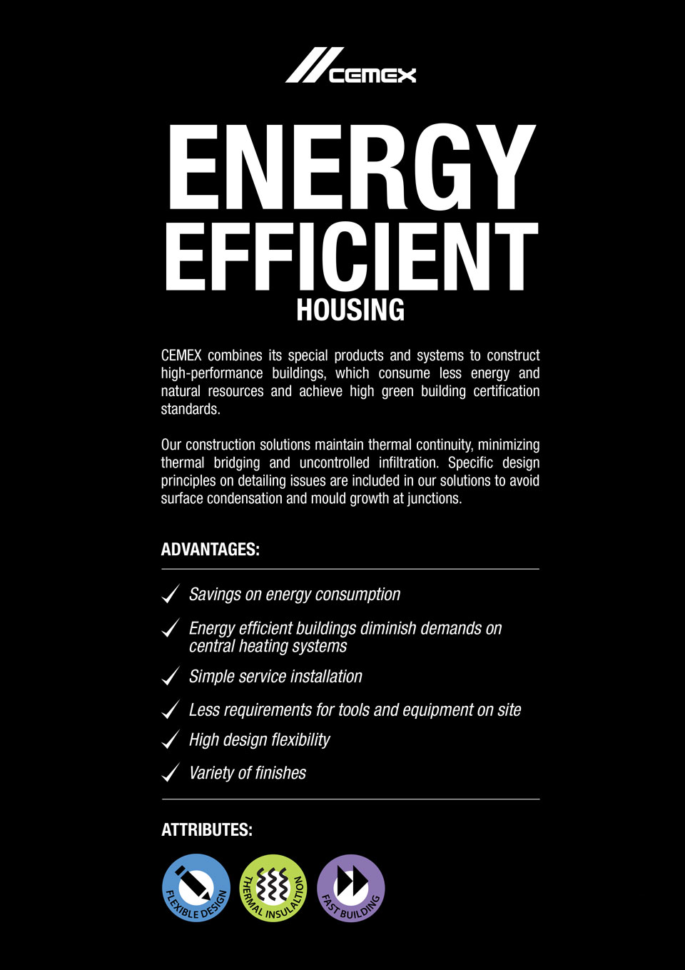 An image describing the advanages and characteristics of the Energy Efficient Housing solution.